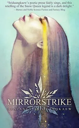E-Book (epub) Mirrorstrike (Her Pitiless Command, #2) von Benjanun Sriduangkaew