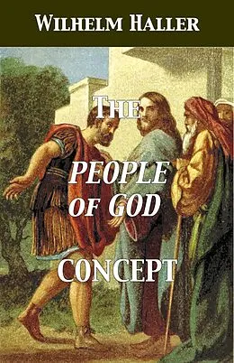 E-Book (epub) The "People of God" Concept von Wilhelm Haller, Stephen A. Engelking