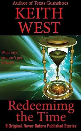 E-Book (epub) Redeeming the Time von Keith West