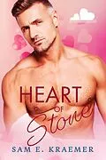 E-Book (epub) Heart of Stone (May-December Hearts Collection) von Sam E. Kraemer
