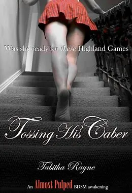 E-Book (epub) Tossing His Caber von Tabitha Rayne