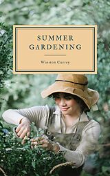eBook (epub) Summer Gardening de Winston Currey