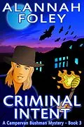 E-Book (epub) Criminal Intent (Campervan Bushman Mysteries, #3) von Alannah Foley