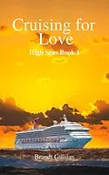E-Book (epub) Cruising for Love (High Seas, #1) von Brandi Gillilan