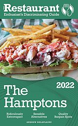 E-Book (epub) 2022 The Hamptons - The Restaurant Enthusiast's Discriminating Guide von Andrew Delaplaine