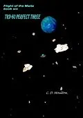 E-Book (epub) TRD-60 Perfect Three (Flight of the Maita, #6) von C. D. Moulton