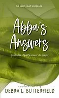 E-Book (epub) Abba's Answers (Abba's Devotion) von Debra Butterfield