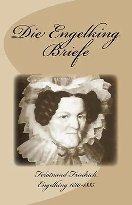 E-Book (epub) Die Engelking Briefe von Ferdinand Friedrich Engelking, Stephen Engelking, Flora von Roeder