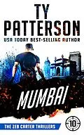 E-Book (epub) Mumbai (Zeb Carter Series, #10) von Ty Patterson