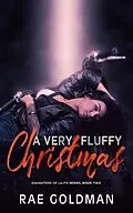 E-Book (epub) A Very Fluffy Christmas (Daughter's of Lilith) von Rae Goldman