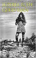 E-Book (epub) Jezebel & The Good Man von Vanessa Carlson