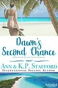 E-Book (epub) Dawn's Second Chance (Rekindled Second Chance Romance, #1) von Patti Ann Stafford