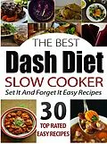 E-Book (epub) The Best Dash Diet Slow Cooker von Ruth Ferguson