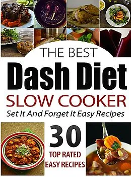 E-Book (epub) The Best Dash Diet Slow Cooker von Ruth Ferguson