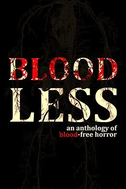 E-Book (epub) Bloodless - An Anthology of Blood-Free Horror von Various Authors