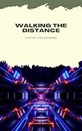 E-Book (epub) Walking the Distance von Christ Gnassingbe