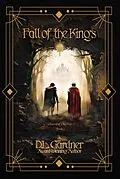 E-Book (epub) Fall of the Kings (Sword of Cho Nisi, #2) von D. L. Gardner