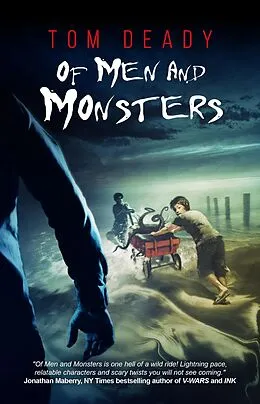 E-Book (epub) Of Men and Monsters von Tom Deady