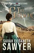 E-Book (epub) The Gunman (Doc Beck Westerns Book 7) von Sarah Elisabeth Sawyer