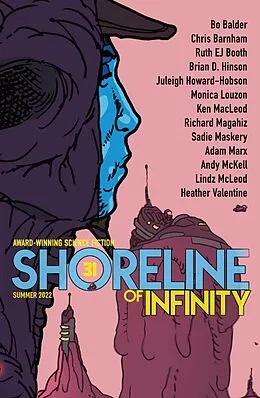 E-Book (epub) Shoreline of Infinity 31 (Shoreline of Infinity science fiction magazine, #31) von Ken Macleod, Noel Chidwick, Bo Balder