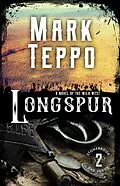 E-Book (epub) Longspur (Stonebrook and the Judge, #2) von Mark Teppo