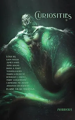 E-Book (epub) Curiosities 9 : Horrors (Curiosities Anthology Series, #9) von Kevin Frost, Catherine Mccarthy, James Dorr