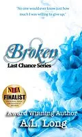 E-Book (epub) Broken: Last Chance Series - 4 von A. L. Long