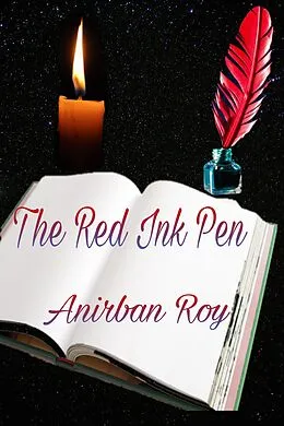 E-Book (epub) The Red Ink Pen von Anirban Roy