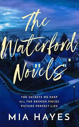 E-Book (epub) The Waterford Novels Box Set (A Waterford Novel) von Mia Hayes