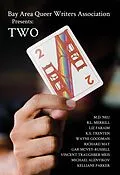 E-Book (epub) Bay Area Queer Writers Association Presents: Two von Baqwa, Michael Alenyikov, Kelliane Parker