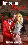 E-Book (epub) Joy of the Season (Wildwood Falls, #1) von Heather Scarlett
