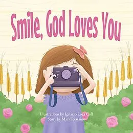E-Book (epub) Smile, God Loves You von Mark Restaino