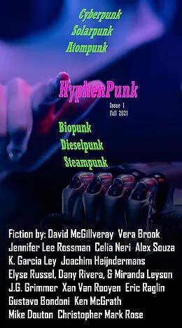 E-Book (epub) HyphenPunk Fall 2021 (HyphenPunk Magazine, #1) von David McGillveray, Xan van Rooyen, Eric Raglin