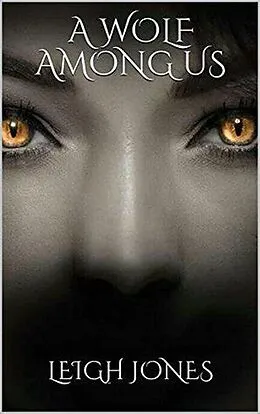 E-Book (epub) A Wolf Among Us von Leigh Jones