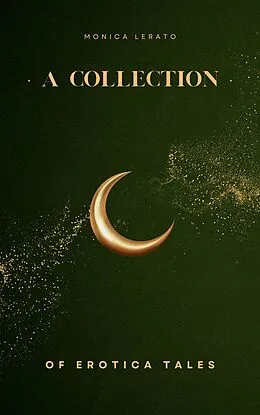 E-Book (epub) A Collection of Erotica Tales (PWP, #5) von Annemarie Musawale
