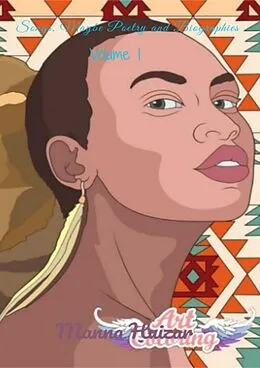 E-Book (epub) Songs, Maybe Poetry, and Biographies Written by Manna Huizar Volume 1 von Anastacia