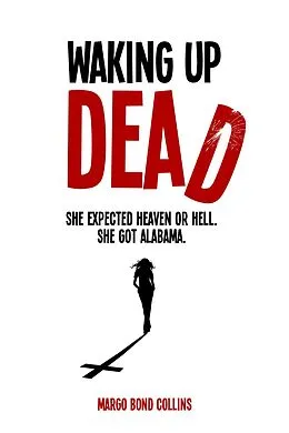 E-Book (epub) Waking Up Dead von Margo Bond Collins