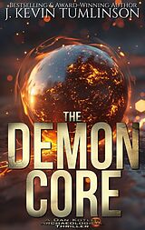 eBook (epub) The Demon Core (Dan Kotler, #12) de J. Kevin Tumlinson