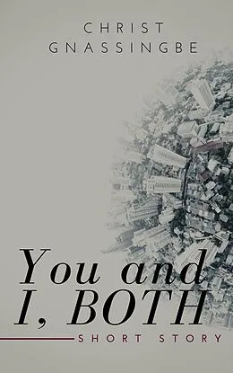 E-Book (epub) You and I, BOTH von Christ Gnassingbe