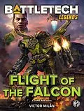 E-Book (epub) BattleTech Legends: Flight of the Falcon von Victor Milán