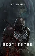 E-Book (epub) Restitutor von M. T. Johnson