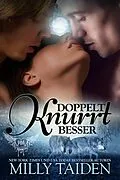 E-Book (epub) Doppelt Knurrt Besser (PARANORMALE DATINGAGENTUR, #1) von Milly Taiden