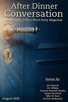 E-Book (epub) After Dinner Conversation (After Dinner Conversation Magazine, #2) von Joe Vasicek, J. G. Willem, Frances Howard-Snyder