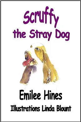 E-Book (epub) Scruffy the Stray Dog von Emilee Hines