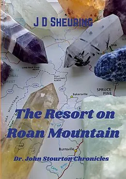 E-Book (epub) The Resort on Roan Mountain (Dr. John Stouton Chronicles) von J D Sheuring