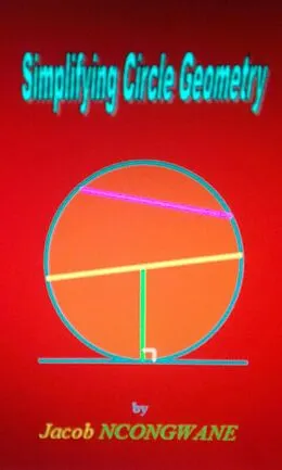 E-Book (epub) Simplifying Circle Geometry von Jacob Ncongwane