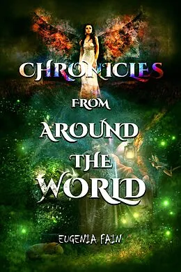 E-Book (epub) Chronicles From Around The World von Eugenia Fain