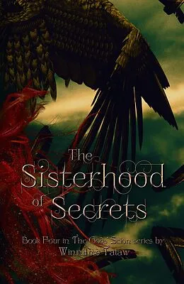 E-Book (epub) The Sisterhood of Secrets (THE GODS' SCION, #4) von Winnifred Tataw