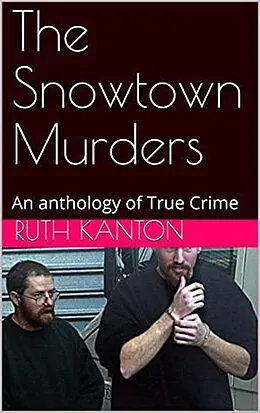 E-Book (epub) The Snowtown Murders von Ruth Kanton