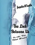 E-Book (epub) The Link Between Us von Jacqueline M Franklin